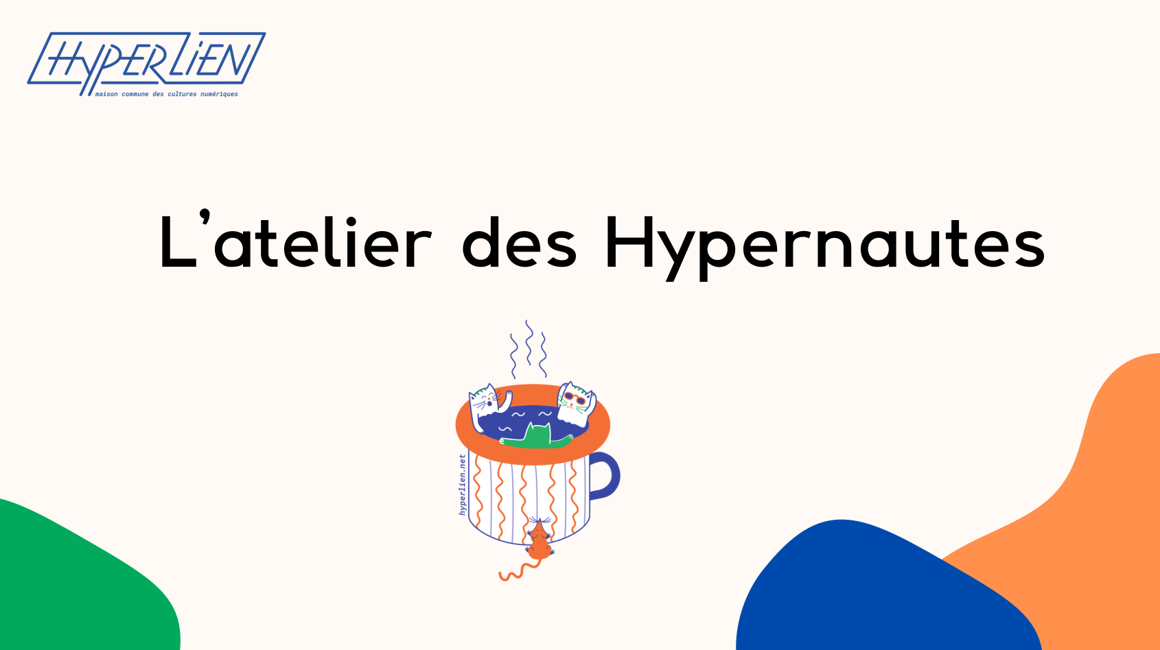 Lire la suite à propos de l’article Présentation de l’Atelier des Hypernautes